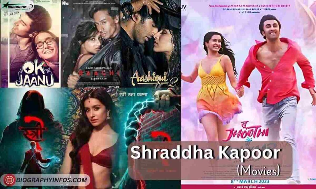 Shraddha Kapoor Movies