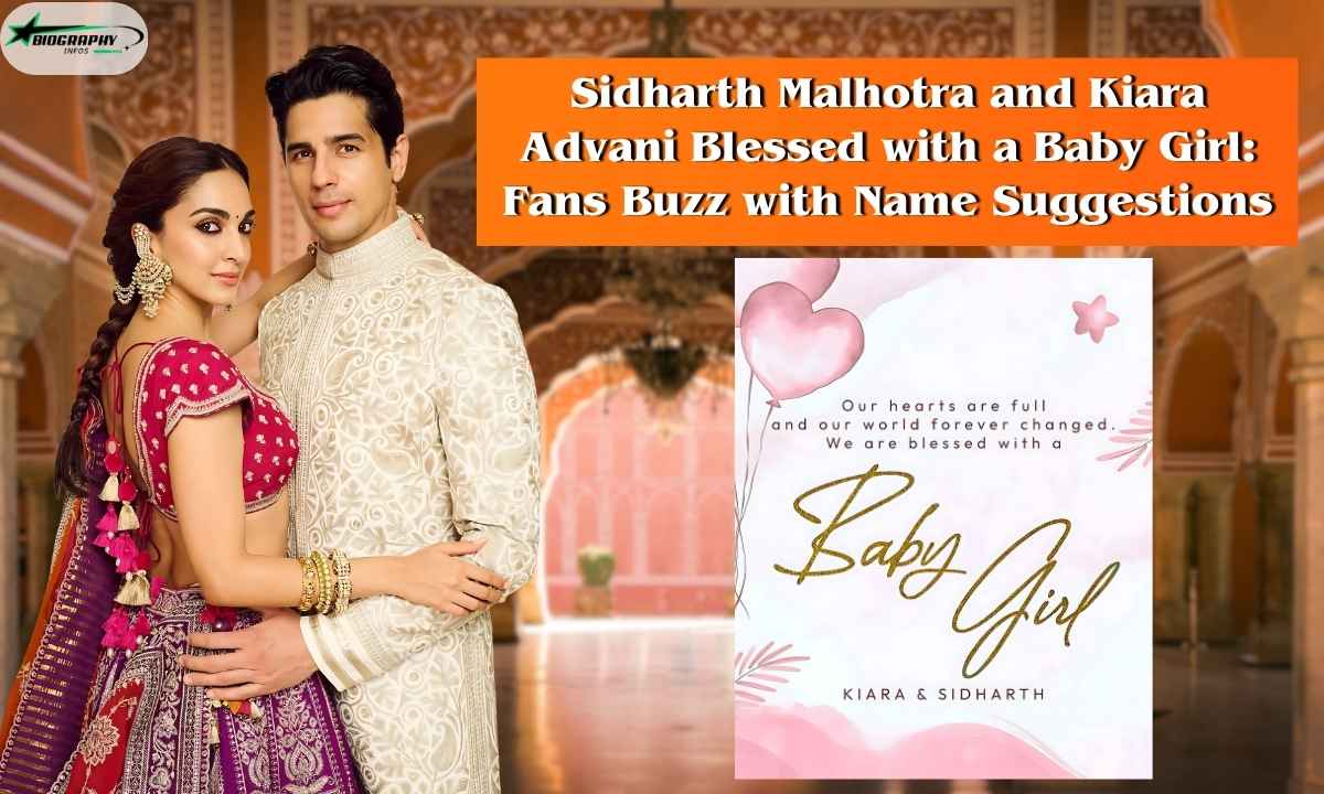 Sidharth Malhotra and Kiara Advani Blessed with a Baby Girl: Fans Buzz with Name Suggestions