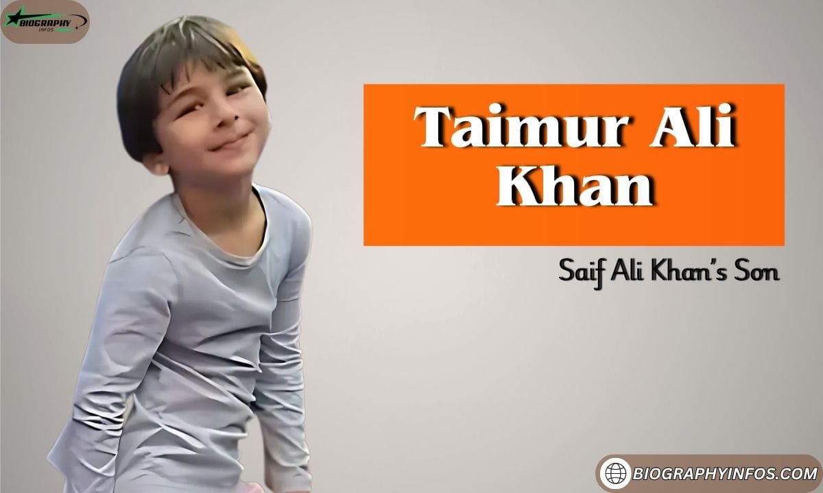 Taimur Ali Khan: Bio, Age, Height, Family, Education, Career, Net Worth, & More