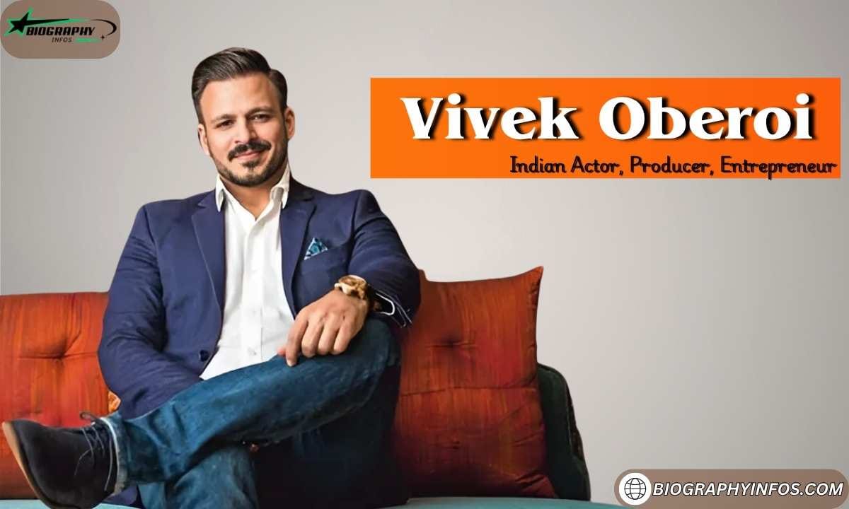 Vivek Oberoi (Actor): Age, Height, Family, Wife, Career, Business Ventures, Awards, Net Worth & More