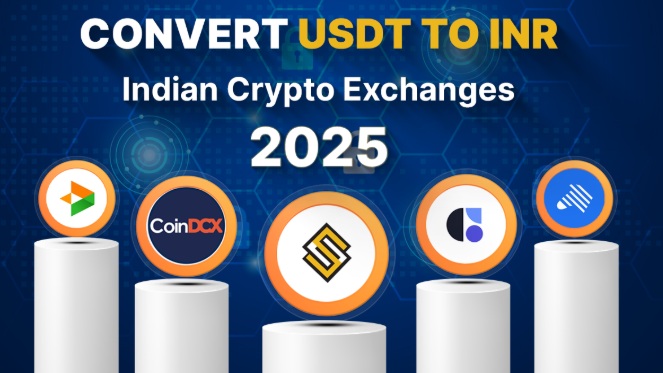 Indian Crypto Exchanges for Converting USDT to INR 2025