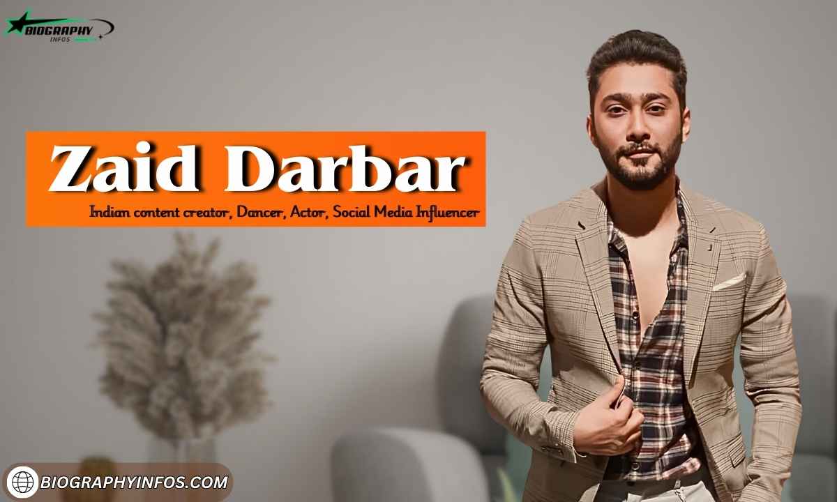 Zaid Darbar (Indian Content Creator): Bio, Age, Height, Family, Career, Wife, Children, Net Worth, & More