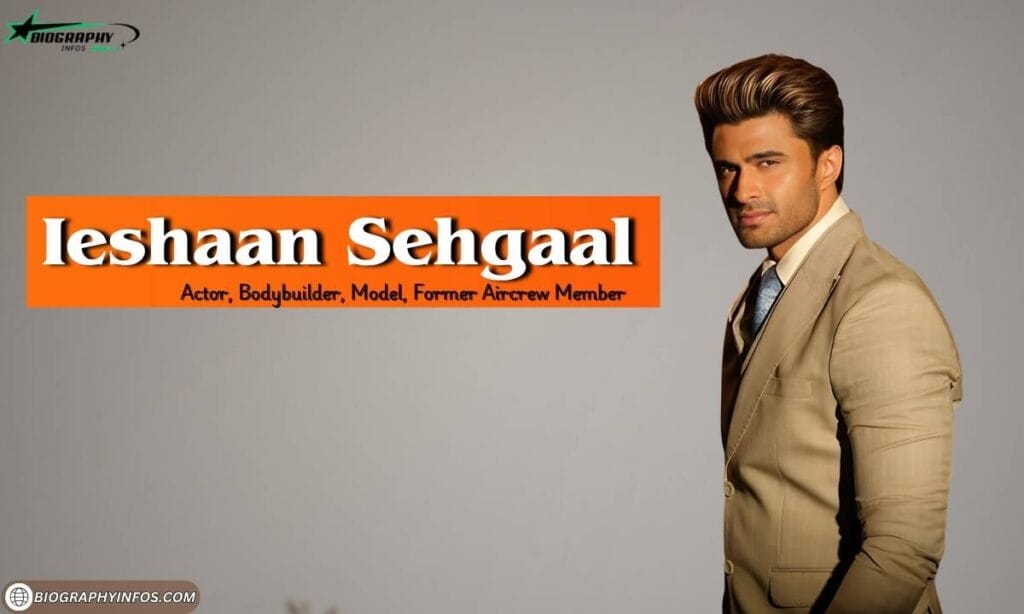 Ieshaan Sehgaal Age