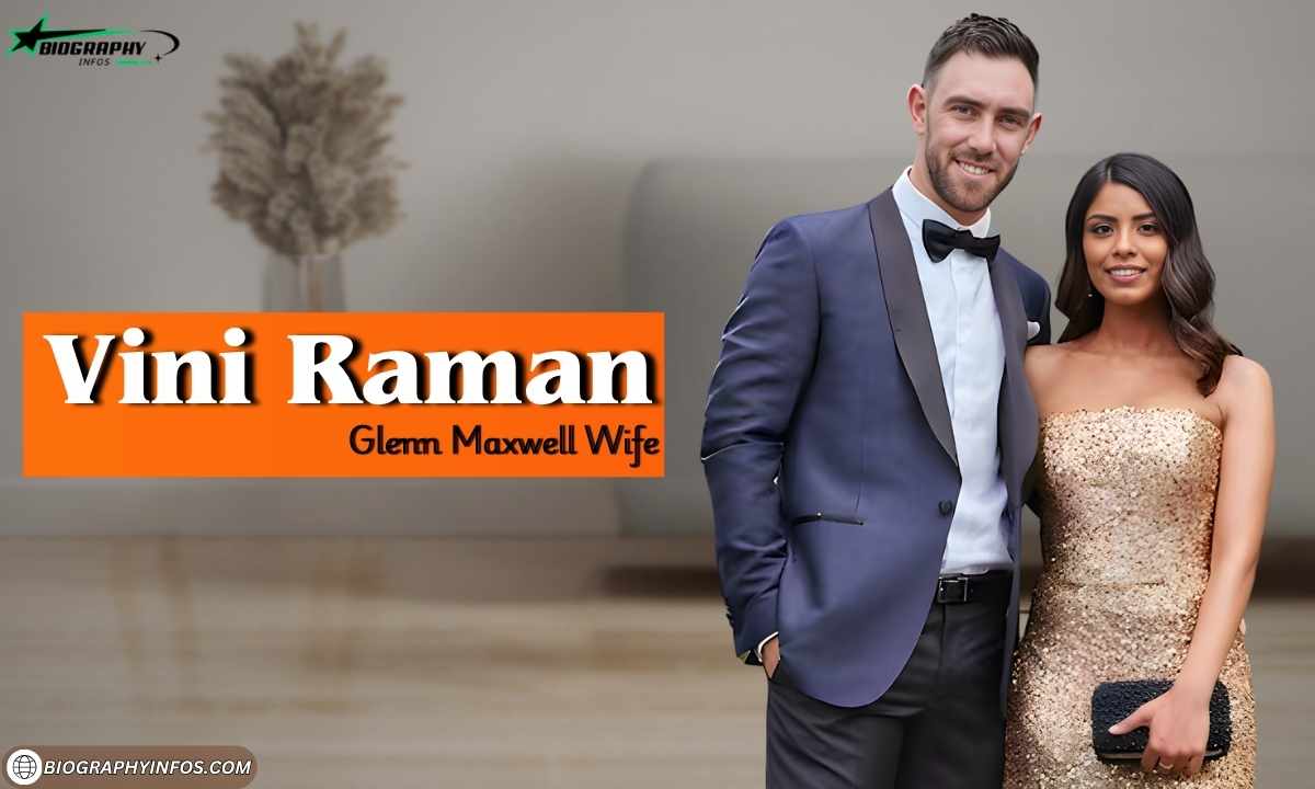 Vini Raman (Glenn Maxwell Wife): Bio, Age, Height, Education, Family, Career, Marriage, Children, Net Worth, and More