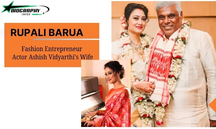 Rupali Barua (Ashish Vidyarthi’s Wife): Age, Height, Family, Marriage, First Husband, Career, Networth and More