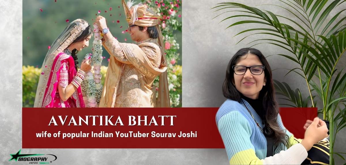 Avantika Bhatt, Age, Husband, Family, Net Worth, Career and More