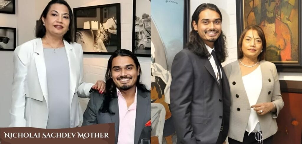 Nicholai Sachdev Mother