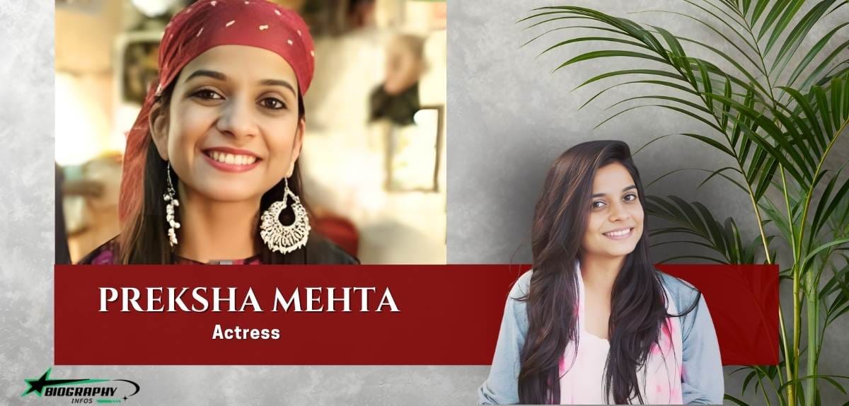 Preksha Mehta, Age, Height, Movies, Death Reason, Family, Net Worth & More