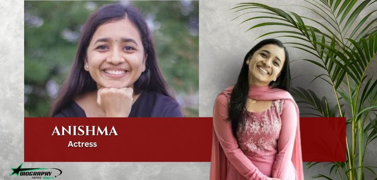 Anishma: Age, Height, Family, Movies, Net Worth, Career, And More