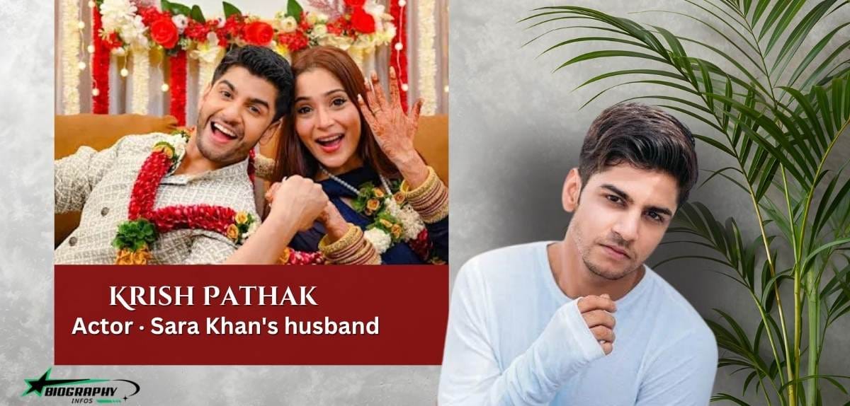 Krish Pathak: Age, father, Wife, marriage, Net worth, Weight Loss, Career, And More